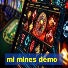 mi mines demo